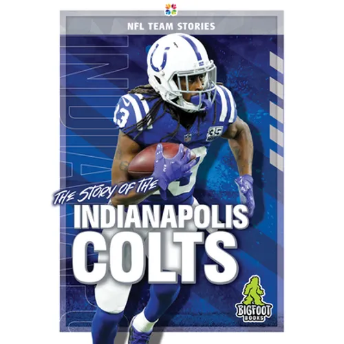 The Story of the Indianapolis Colts