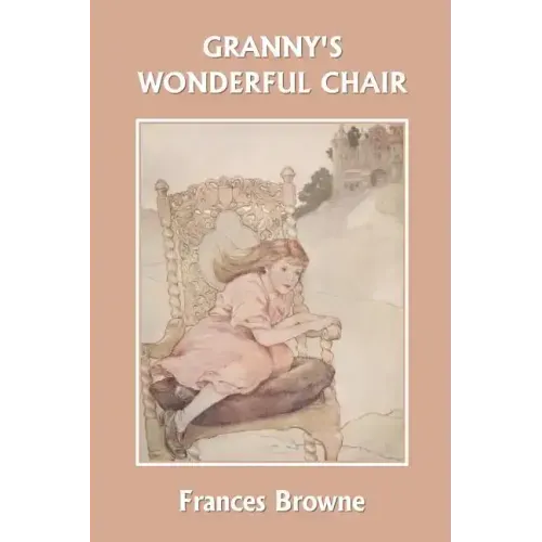 Granny's Wonderful Chair (Yesterday's Classics)