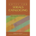 Notes for Serials Cataloging
