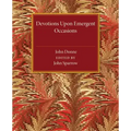 Devotions Upon Emergent Occasions