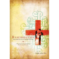 Resurrection: Discovering the Beauty of Marriage in the Cross
