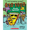 Mission Impastable: From "The Doodle Boy" Joe Whale (Bad Food #3)