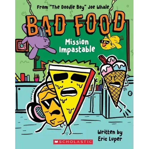 Mission Impastable: From "The Doodle Boy" Joe Whale (Bad Food #3)