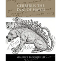 Cerberus The Dog of Hades