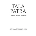 Tala Patra - Conflict of Vedic Scriptures