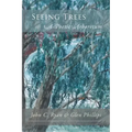 Seeing Trees: A Poetic Arboretum