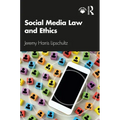 Social Media Law and Ethics