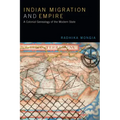 Indian Migration and Empire: A Colonial Genealogy of the Modern State