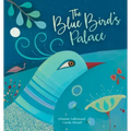 The Blue Bird's Palace
