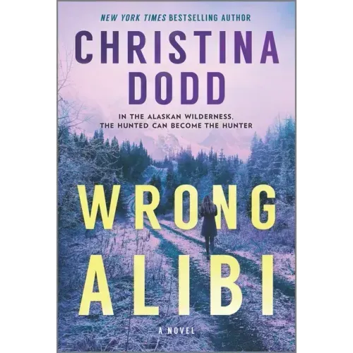 Wrong Alibi: An Alaskan Mystery