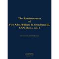 The Reminiscences of Vice Adm. William R. Smedberg III, USN (Ret.), Vol. I: 1902-1994