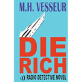 Die Rich: A Radio Detective