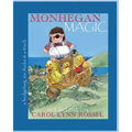 Monhegan Magic: a hedgehog, six ducks & a truck: A New Maine Adventure!