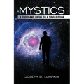 Mystics: A Thousand Paths To A Single Door
