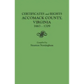 Certificates and Rights, Accomack County, Virginia, 1663-1709