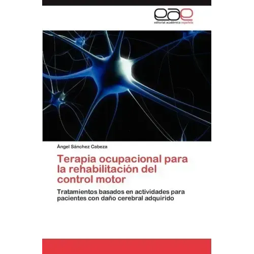 Terapia ocupacional para la rehabilitación del control motor