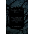 Mrs. Zant and the Ghost ('The Ghost's Touch') (Fantasy and Horror Classics)