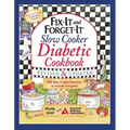 Fix-It and Forget-It Slow Cooker Diabetic Cookbook: 550 Slow Cooker Favorites--To Include Everyone!