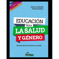 Educación para la salud y género: Escenas del currículum en acción