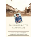 Down Mason City's Memory Lane