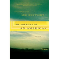 The Sorrows of an American