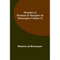Memoirs of Madame la Marquise de Montespan (Volume 5)