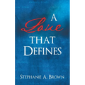 A Love that Defines