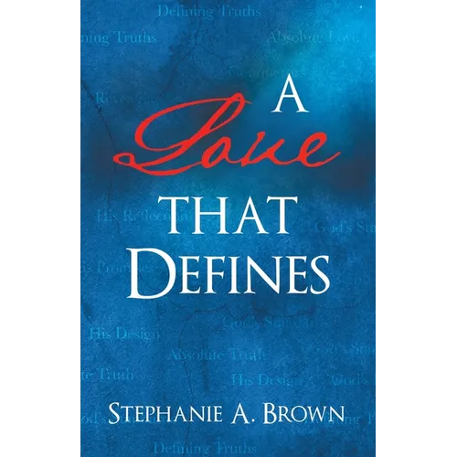 A Love that Defines
