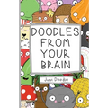 Doodles From Your Brain: Just Doodle