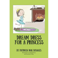 Dream Dress for a Princess