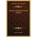 Masonic Symbolism of the Beehive