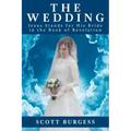 The Wedding: Jesus Stands for His Bride in the Book of Revelation
