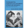 Fundamental Concepts of Children's Literature Research: Literary and Sociological Approaches