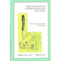 Edible Wild Plants of Eastern United States and Canada