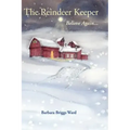 The Reindeer Keeper: Believe Again ...