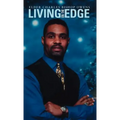Living on the Edge