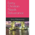 Every Christian Needs Deliverance