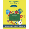 Kindergarten Science Volume 3: Topics: The Sun, Weather, Seasons, Forces, Changing Motion