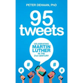95 Tweets: Celebrating Martin Luther in the 21st Century