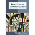Rights, Persons, and Organizations: A Legal Theory for Bureaucratic Society (Second Edition)