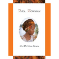 Thea Bowman: In My Own Words