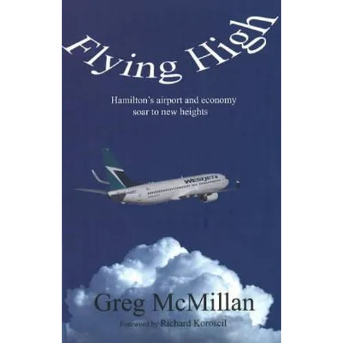 Flying High: Hamilton's Airport and Economy Soar to New Heights (Business/Airport)