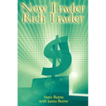 New Trader, Rich Trader: How to Make Money in the Stock Market