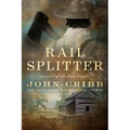 The Rail Splitter