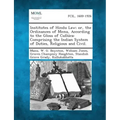 Institutes of Hindu Law; Or, the Ordinances of Menu, According to the Gloss of Culluca: Comprising the Indian System of Duties, Religious and Civil.