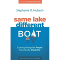 Same Lake, Different Boat: Coming Alongside People Touched by Disability
