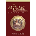 The Mystery We Proclaim, Second Edition