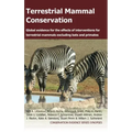 Terrestrial Mammal Conservation: Global Evidence for the Effects of Interventions for Terrestrial Mammals Excluding Bats and Primates