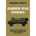 Border War Stories