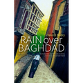 Rain Over Baghdad: An Egyptian Novel